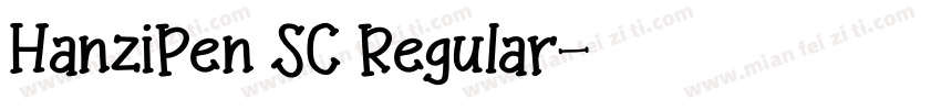 HanziPen SC Regular字体转换